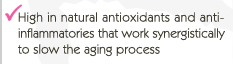 High in natural antioxidants and anti-inflammatories